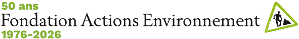 Fondation Actions Environnement